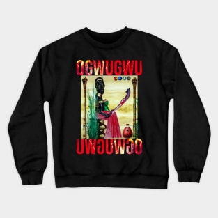 Igbo / African Goddess : OGWUGWU By SIRIUSUGOART Crewneck Sweatshirt